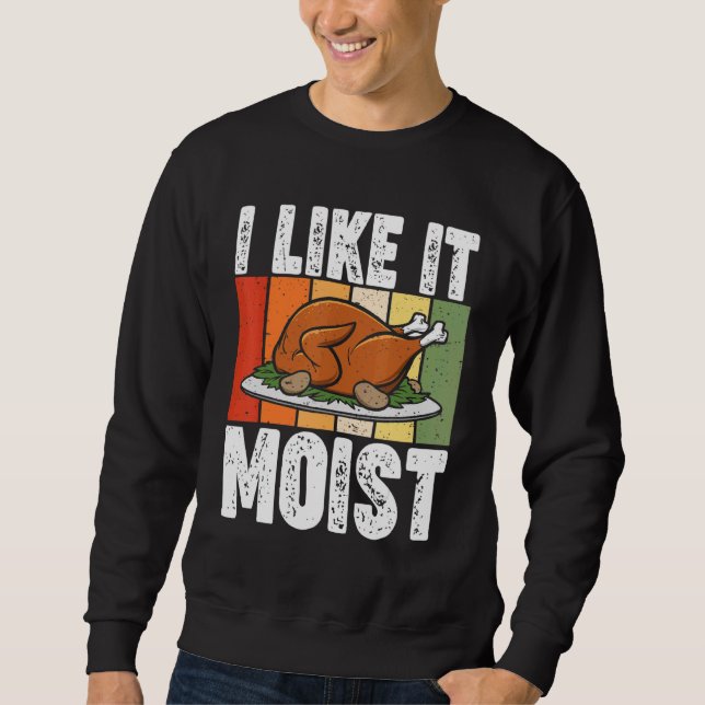 Sudadera Me Gusta El Moist Thankding Costume Turkey Day Le (Anverso)