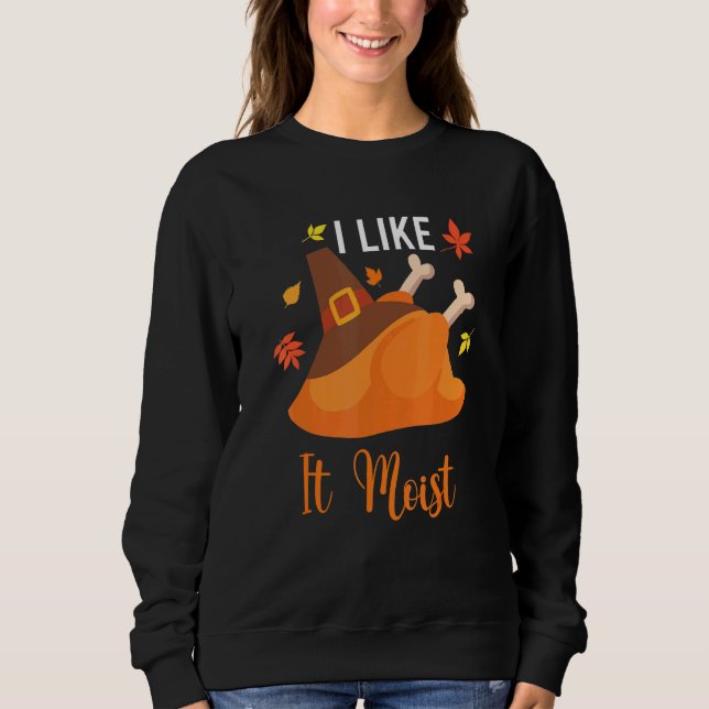 Sudadera Me Gusta El Moist Thankding Costume Turquía Leg D (Anverso)