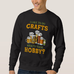Sudadera Me gusta hacer manualidades ¿Cuál es tu hobby Cerv