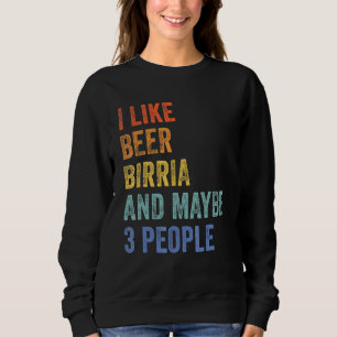 Sudadera Me Gusta La Cerveza Birria Y Quizá 3 Personas Taco