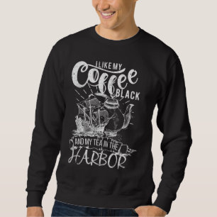 Sudadera Me gusta mi café negro y mi té en el puerto Pa
