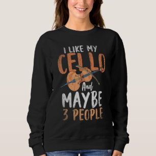 Sudadera Me Gusta Mi Cello Y Tal Vez 3 Personas Música De V