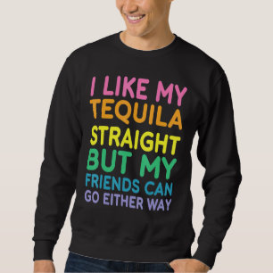 Sudadera Me Gusta Mi Lésbica Gay Orgullo Gay Tequila