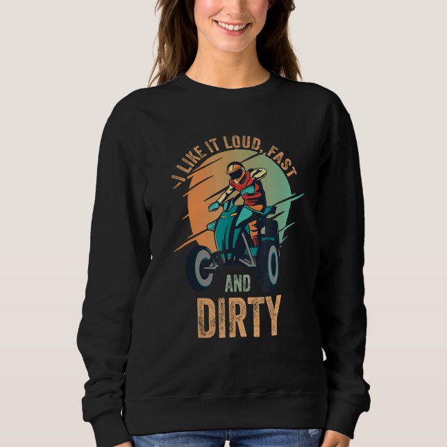 Sudadera Me Gusta Mucho Sucio Rápido De Bicicleta Cuádruple (Anverso)