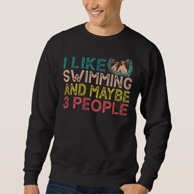 Sudadera Me Gusta Nadar Y Quizá 3 Personas (Anverso)