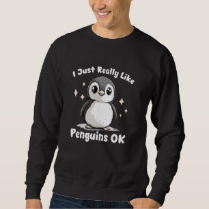 Sudadera Me Gusta Realmente El Pingüino Cuerdo