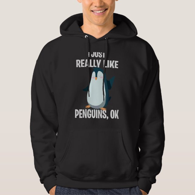 Sudadera Me Gusta Realmente El Pingüino Ok (Anverso)