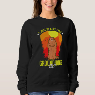 Sudadera Me Gusta Realmente Groundhogs Ok Marmot