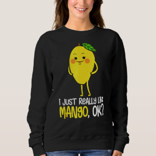 Sudadera Me Gusta Realmente Mango Ok Fruta Verano Mango 1