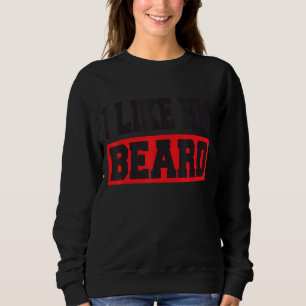 Sudadera Me Gusta Su Barba Me Gusta Su Complicidad De Sombr