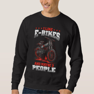 Sudadera Me gustan las bicicletas eléctricas y quizás 3 per