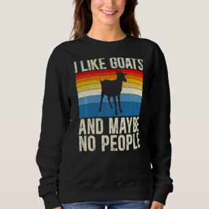 Sudadera Me Gustan Las Cabras Y Tal Vez Ninguna Gente Se Su