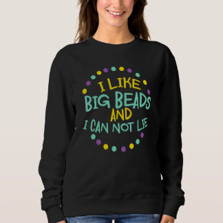 Sudadera Me gustan las cuentas grandes y no puedo mentir pa