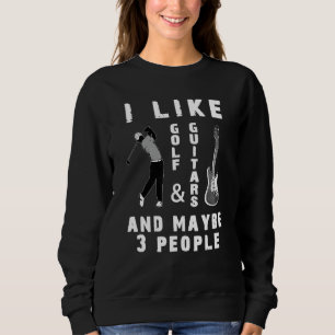 Sudadera Me gustan las guitarras de golf 3 personas diverti