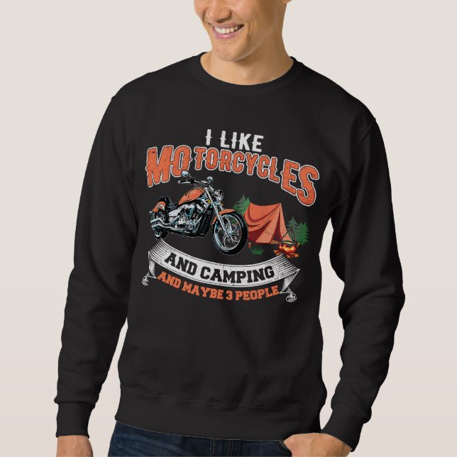 Sudadera Me Gustan Las Motocicletas Y El Camping Y Quizás T (Anverso)