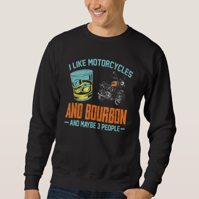 Sudadera Me Gustan Las Motocicletas Y La Motocicleta Bourbo (Anverso)
