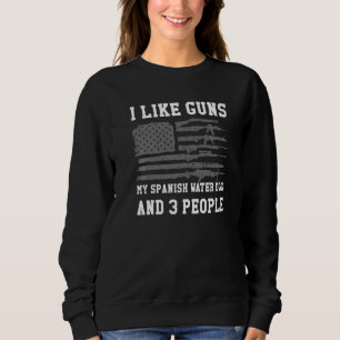 Sudadera Me Gustan Las Pistolas, Mi Perro De Agua Español Y