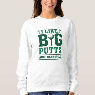 Sudadera Me Gustan Las Putas Grandes Y No Puedo Mentir.