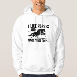 Sudadera Me Gustan Los Caballos Y Quizá 3 Personas