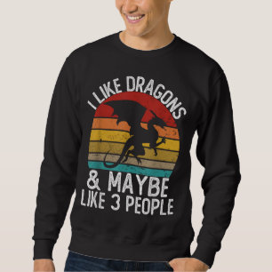 Sudadera Me gustan los dragones y quizá me gustan los drago