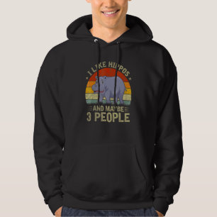 Sudadera Me gustan los hipopótamos y tal vez 3 personas hip