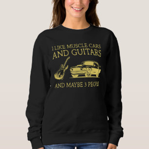 Sudadera Me gustan los muscle cars y las guitarras y quizás