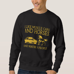 Sudadera Me gustan los Muscle Cars y los caballos Quizás 3 