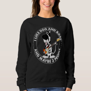 Sudadera Me Gustan Los Perros Y El Bass Y Quizá 3 Personas