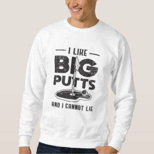 Sudadera Me Gustan Los Puts Grandes Y No Puedo Mentir El Re