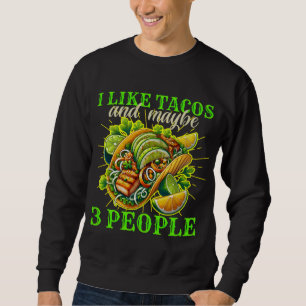 Sudadera me gustan los tacos y tal vez 3 personas