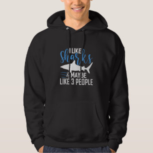 Sudadera Me gustan los tiburones y tal vez 3 personas aleta