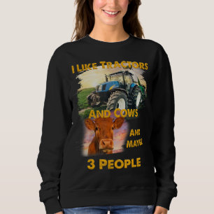 Sudadera Me Gustan Los Tractores Y Las Vacas Y Tal Vez 3 Pe