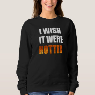 Sudadera Me Gustaría Que Fuera Una Novedad Más Graciosa Y C