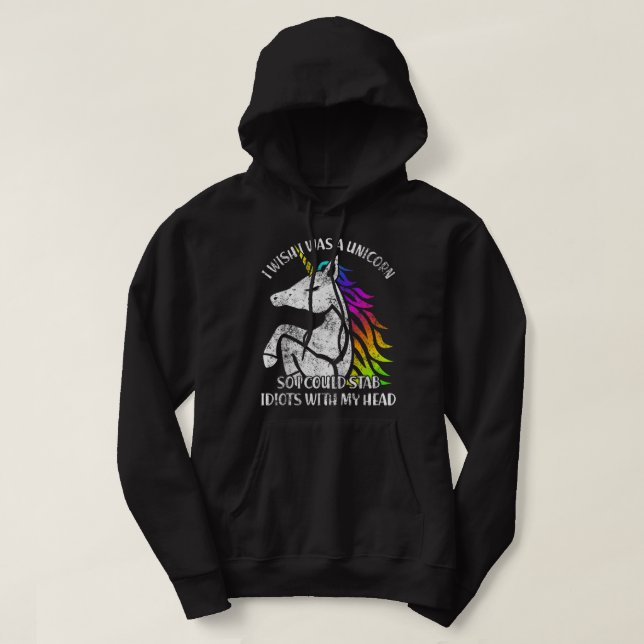 Sudadera Me Gustaría Que Fuera Unicornio Para Poder Apuñala (Diseño del anverso)