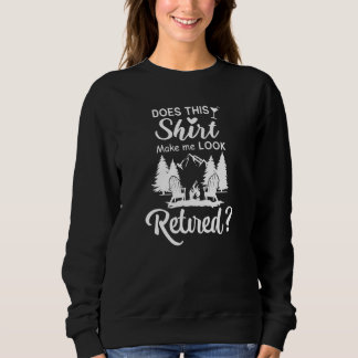 Sudadera ¿Me hace parecer jubilado? Jubilación