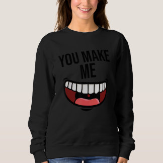 Sudadera Me Haces Feliz Sonrisa Positividad Amor Amor Amabi