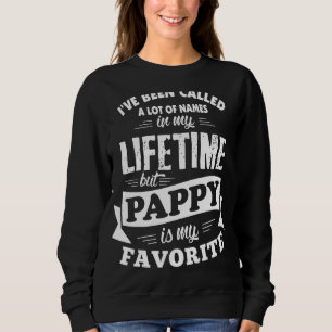 Sudadera Me han llamado muchos Nombres pero Pappy es mi pad