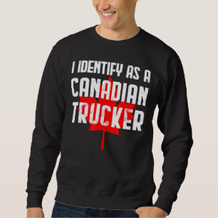 Sudadera Me Identifico Como Camionero Canadiense 2022
