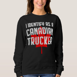 Sudadera Me Identifico Como Camionero Canadiense 2022