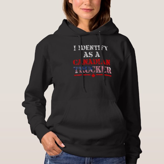 Sudadera Me Identifico Como Camionero Canadiense Funny Free (Anverso)