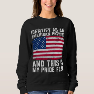 Sudadera Me Identifico Como Patriota Estadounidense El 4 De