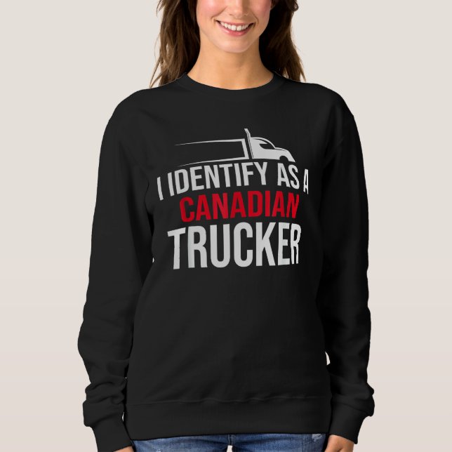 Sudadera Me Identifico Como Un Camionero Canadiense (Anverso)