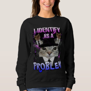 Sudadera Me identifico como un problema con las mujeres mem