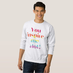 Sudadera ¡Me Inspiraste Mucho!