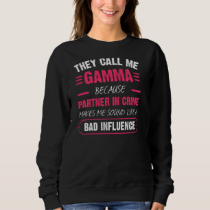 Sudadera Me Llaman Gamma Porque Socio En Crimen Es Divertid