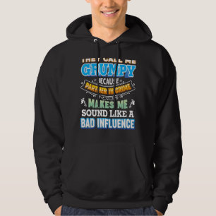 Sudadera Me Llaman Grumpy Porque Un Socio En El Crimen Fath