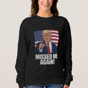 Sudadera Me Perdiste Otra Vez Perdiste a Trump Elecciones 2