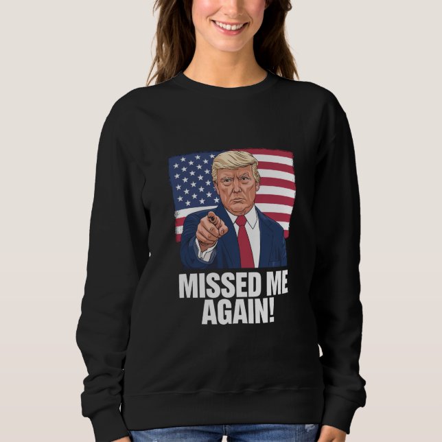 Sudadera Me Perdiste Otra Vez Perdiste a Trump Elecciones 2 (Anverso)