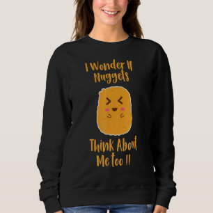 Sudadera Me Pregunto Si Las Nuggets Piensan En Mí Demasiado