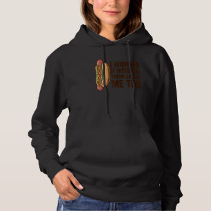 Sudadera Me Pregunto Si Los Hotdogs Piensan En Mí Demasiado